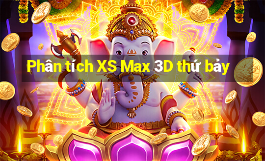 Phân tích XS Max 3D thứ bảy