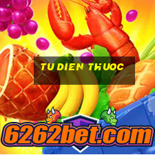 tu dien thuoc