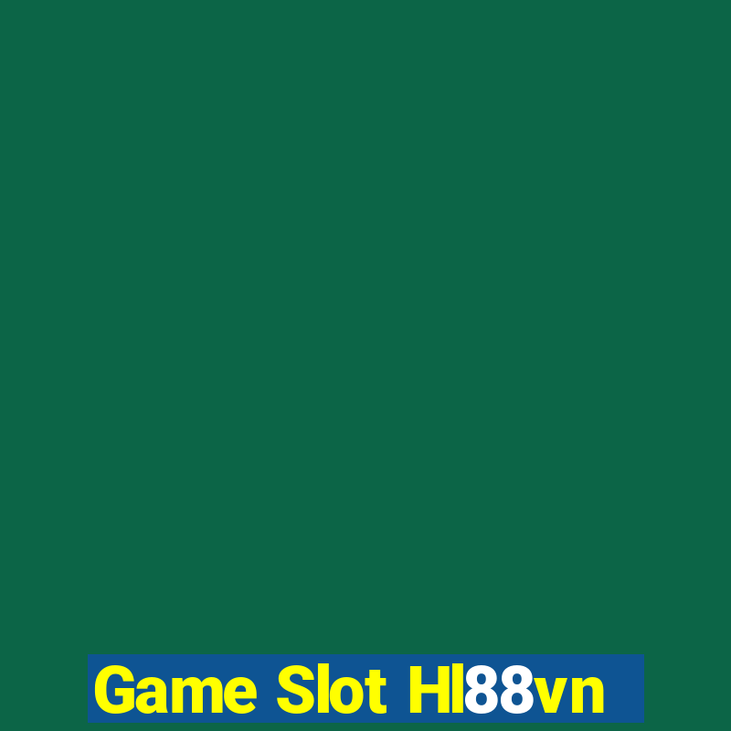 Game Slot Hl88vn