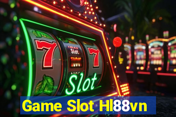 Game Slot Hl88vn