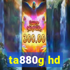 ta880g hd