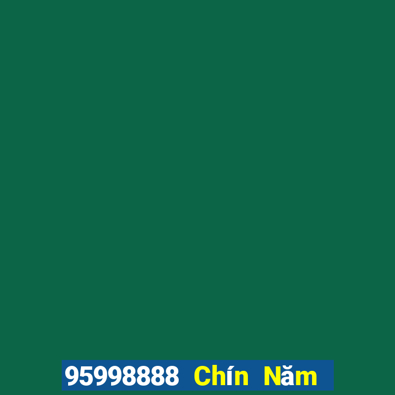 95998888 Chín Năm Tối Cao 7