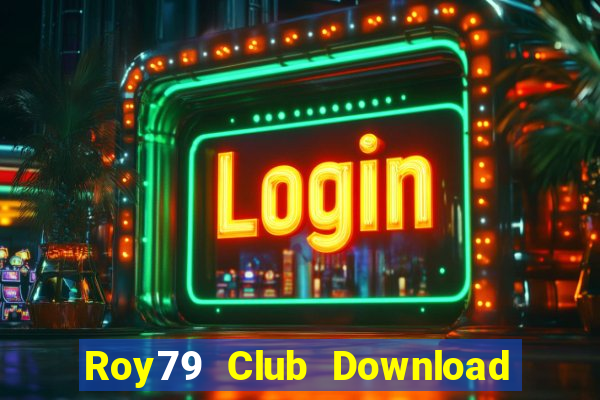 Roy79 Club Download Game Bài