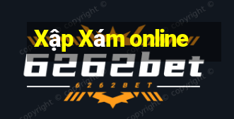 Xập Xám online