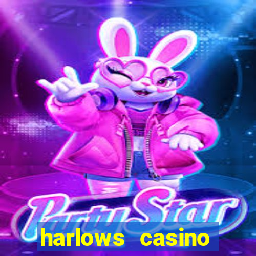 harlows casino resort and spa