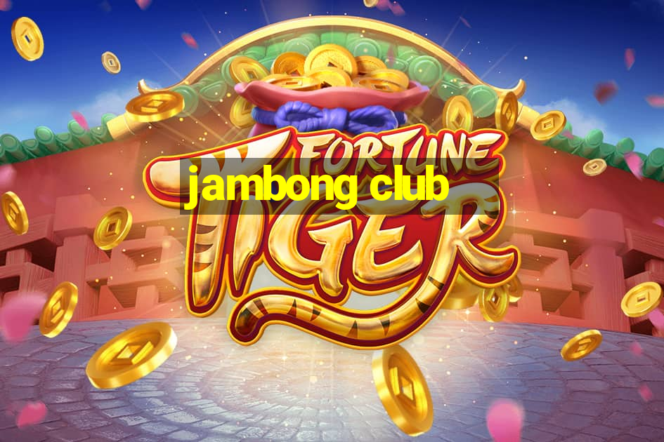 jambong club