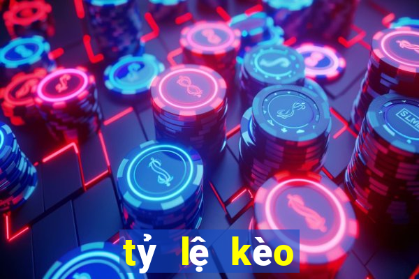 tỷ lệ kèo bóng đá tối nay