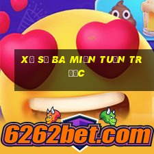 xổ số ba miền tuần trước