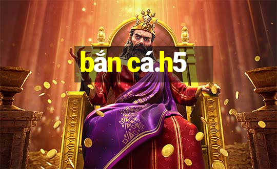 bắn cá.h5