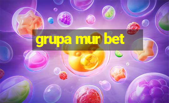 grupa mur bet