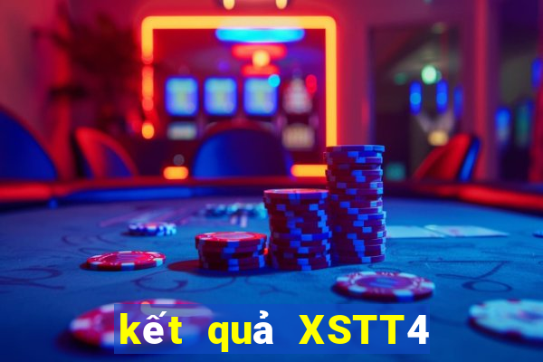 kết quả XSTT4 ngày 18