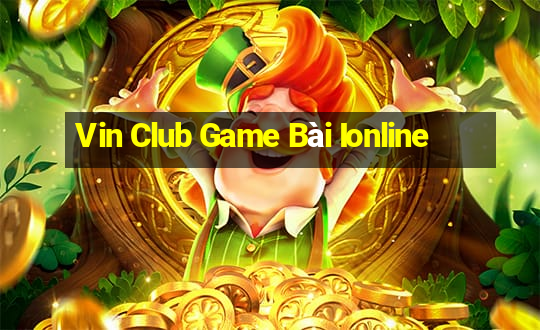 Vin Club Game Bài Ionline