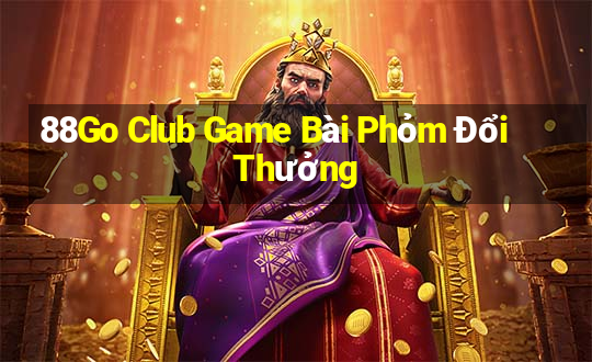 88Go Club Game Bài Phỏm Đổi Thưởng