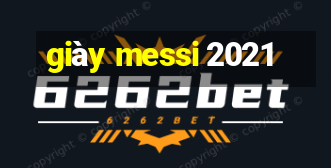 giày messi 2021