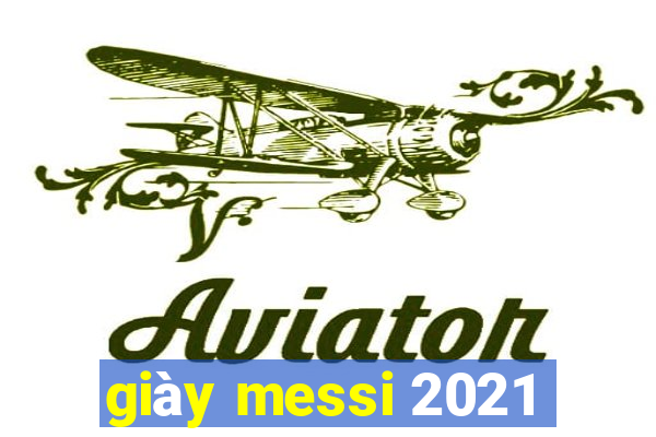 giày messi 2021