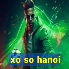 xo so hanoi