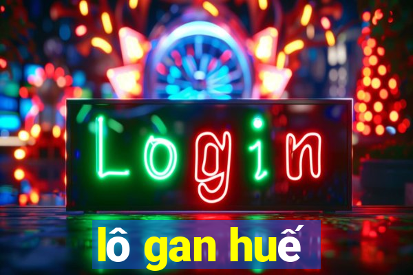 lô gan huế