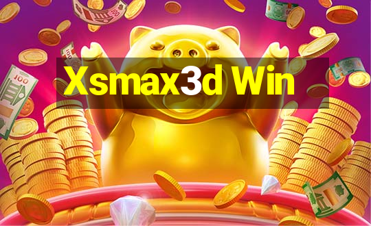 Xsmax3d Win