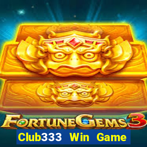 Club333 Win Game Bài Tặng Code