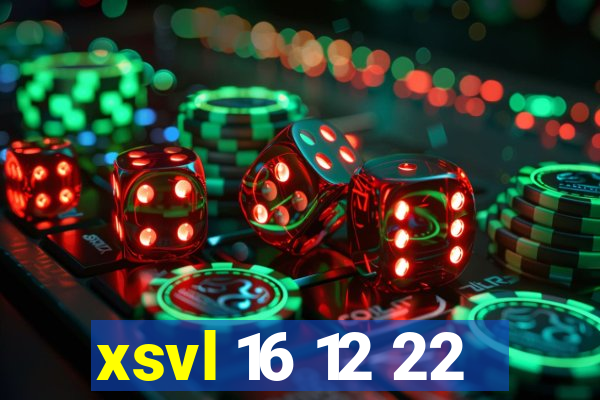 xsvl 16 12 22