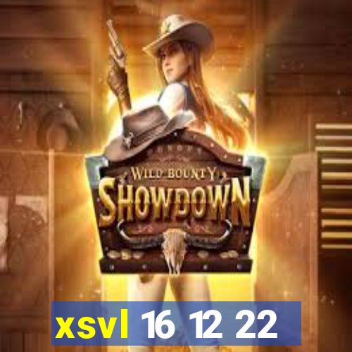 xsvl 16 12 22