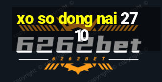 xo so dong nai 27 10