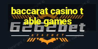 baccarat casino table games