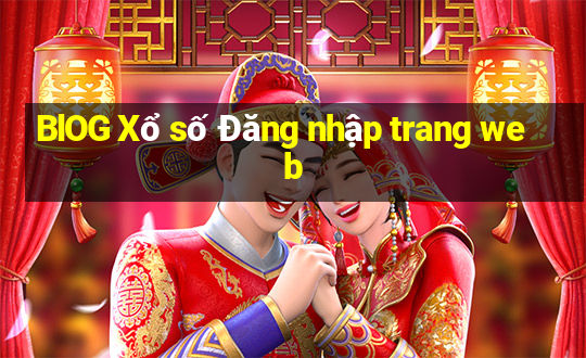 BlOG Xổ số Đăng nhập trang web