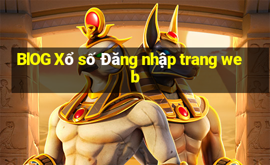 BlOG Xổ số Đăng nhập trang web