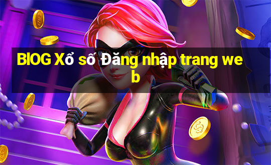 BlOG Xổ số Đăng nhập trang web