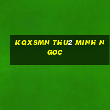 kqxsmn thu2 minh ngoc