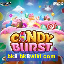 bk8 bk8wiki com