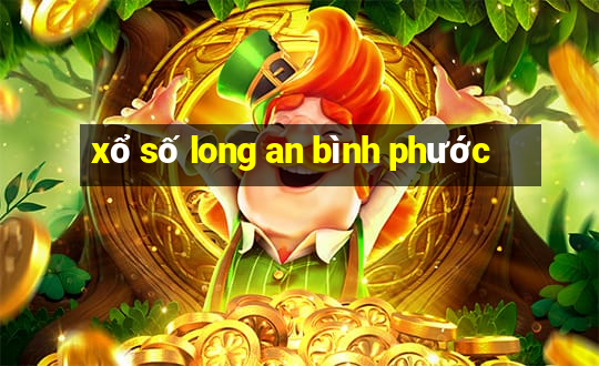 xổ số long an bình phước