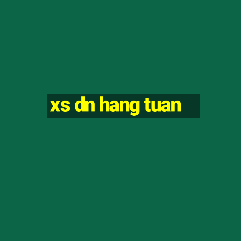 xs dn hang tuan