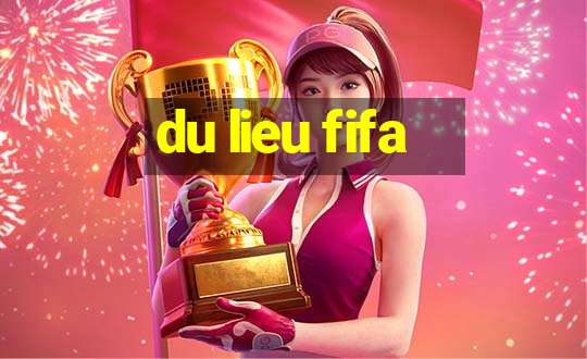 du lieu fifa