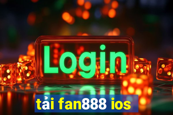 tải fan888 ios