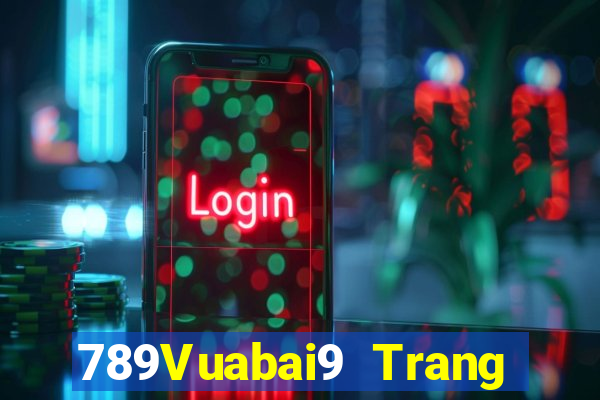 789Vuabai9 Trang web MGm