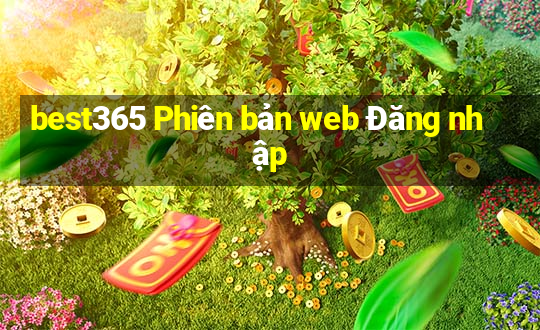 best365 Phiên bản web Đăng nhập