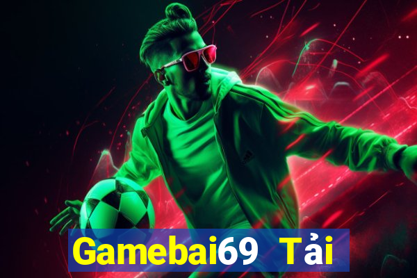 Gamebai69 Tải Game Bài Nhất Vip