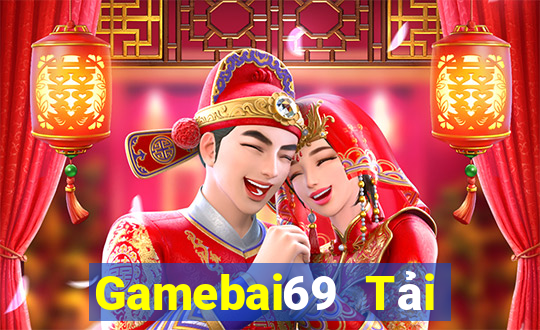 Gamebai69 Tải Game Bài Nhất Vip