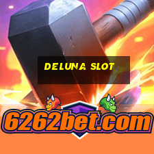 deluna slot