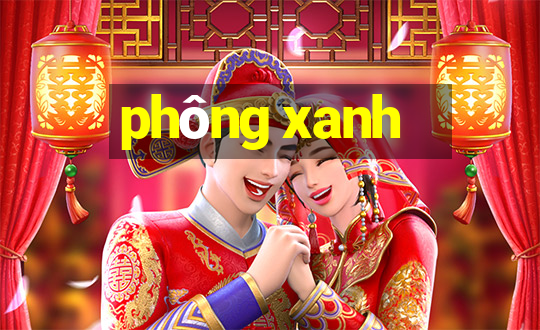 phông xanh