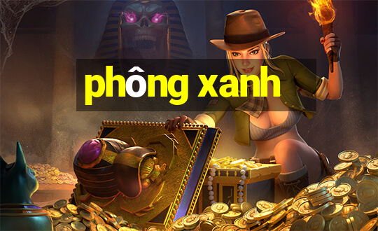 phông xanh