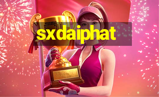 sxdaiphat