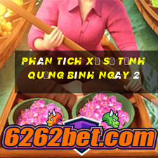 Phân tích Xổ Số Tỉnh Quảng Bình ngày 2