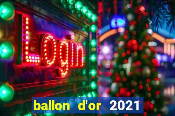 ballon d'or 2021 odds sky bet