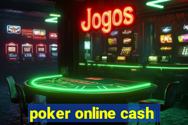 poker online cash