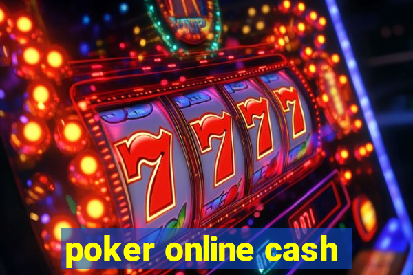 poker online cash