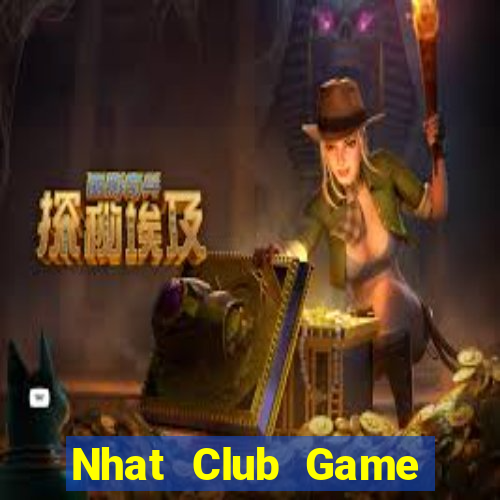 Nhat Club Game Bài Giải Trí