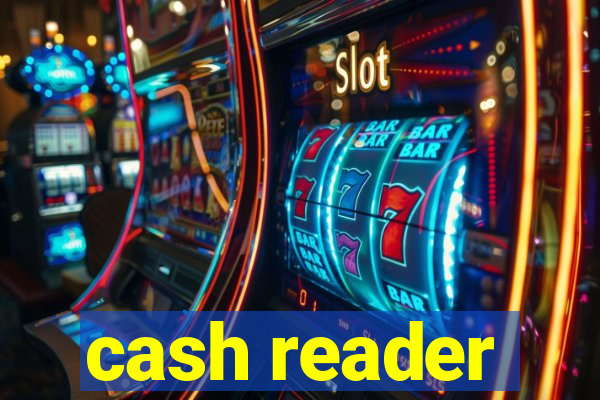 cash reader